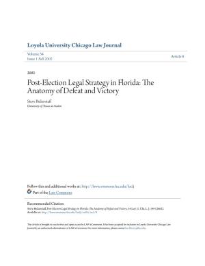 Post-Election Legal Strategy in Florida: the Anatomy of Defeat and Victory Steve Bickerstaff University of Texas at Austin