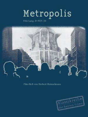 Metropolis Fritz Lang, D 1925 / 26
