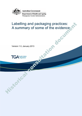 Labelling and Packaging Practices: a Summary of Some of the Evidence