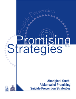 Aboriginal Youth: a Manual of Promising Suicide Prevention Strategies