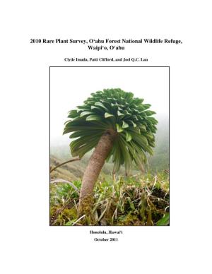 2010 Rare Plant Survey, O'ahu Forest National Wildlife Refuge, Waipi'o, O