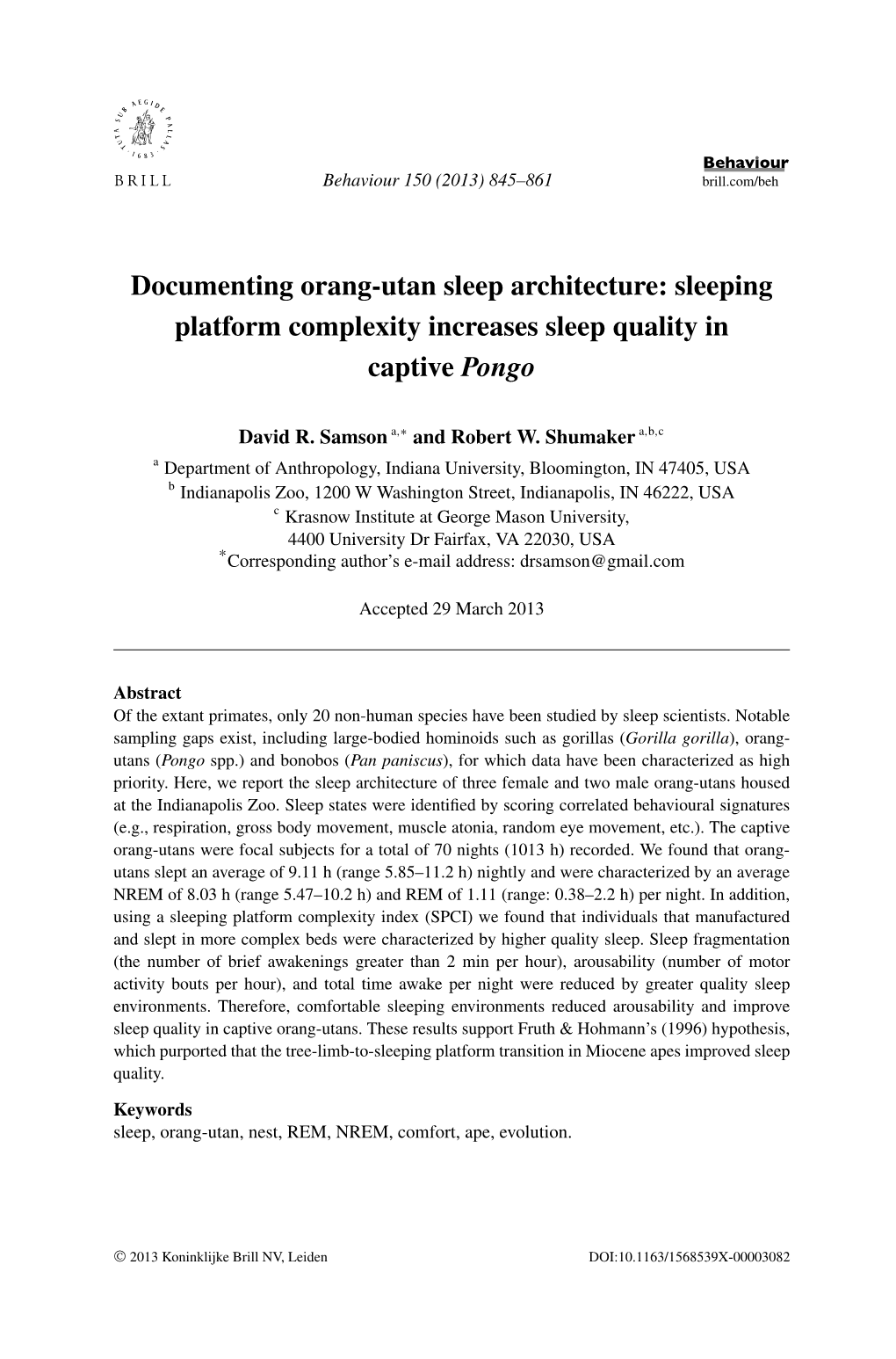 Documenting Orang-Utan Sleep Architecture: Sleeping Platform Complexity Increases Sleep Quality in Captive Pongo