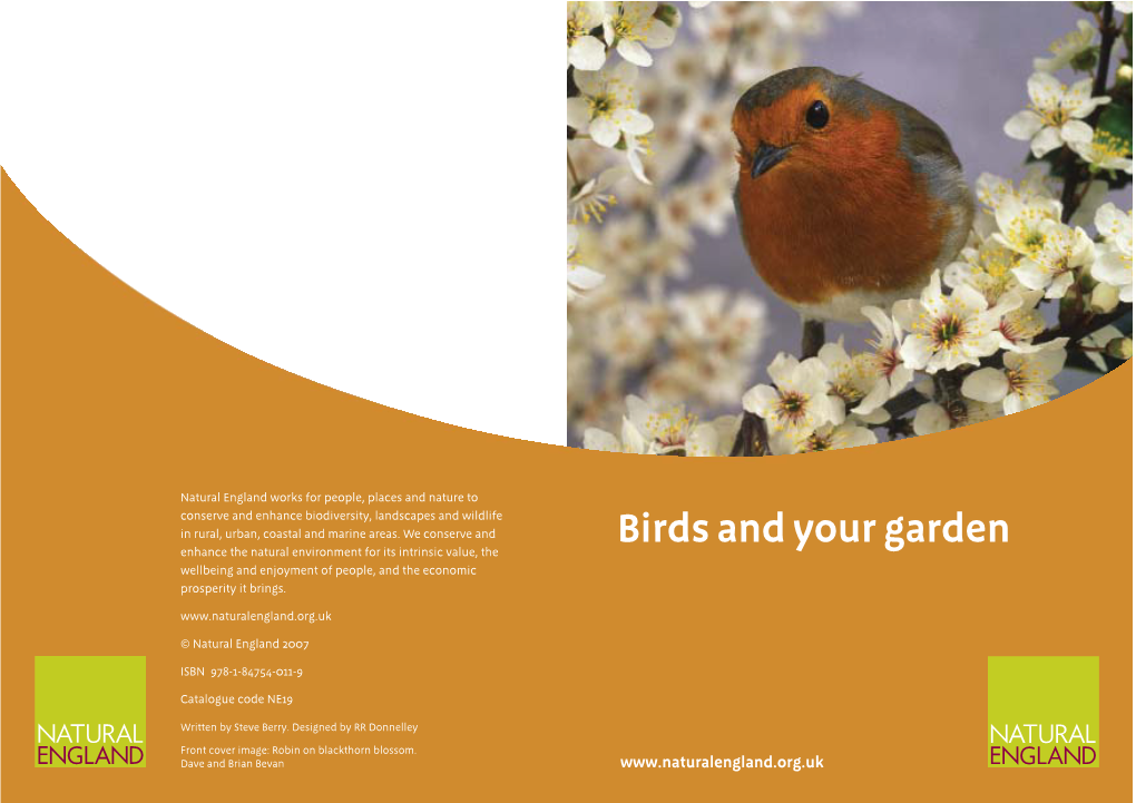 Birds and Your Garden Enhance the Natural Environment for Its Intrinsic Value, the Wellbeing and Enjoyment of People, and the Economic Prosperity It Brings