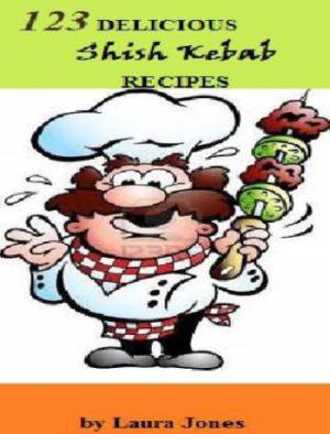 123 Delicious Shish Kebab Recipes