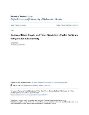 Review of Mixed-Bloods Arul Tribal Dissolution: Charles Curtis Arul the Quest for Lrulian Identity