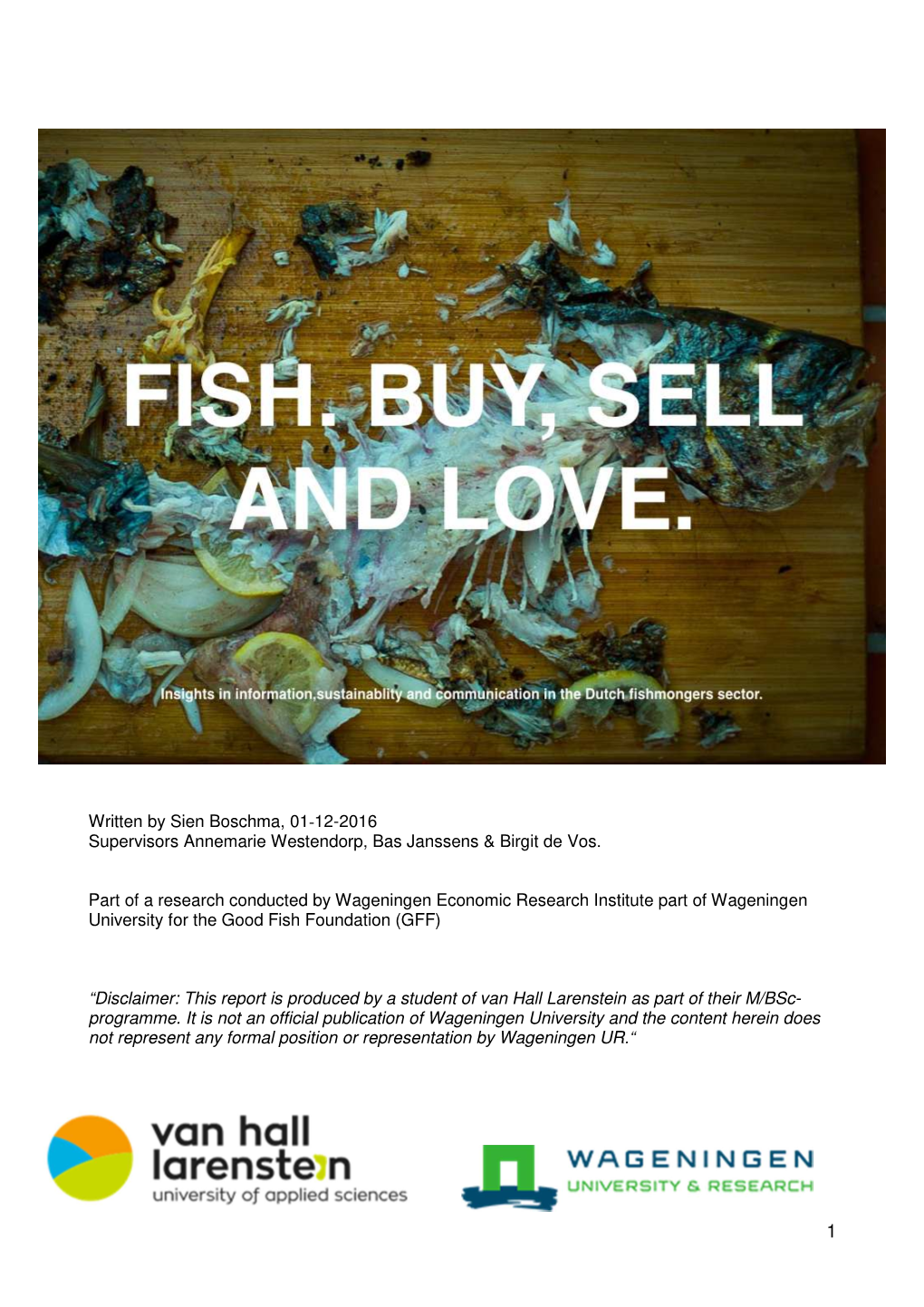 Fish. Buy, Sell and Love: Insights in Information, Sustainability