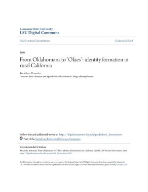 Okies": Identity Formation in Rural California Toni Ann Alexander Louisiana State University and Agricultural and Mechanical College, Talexan@Lsu.Edu