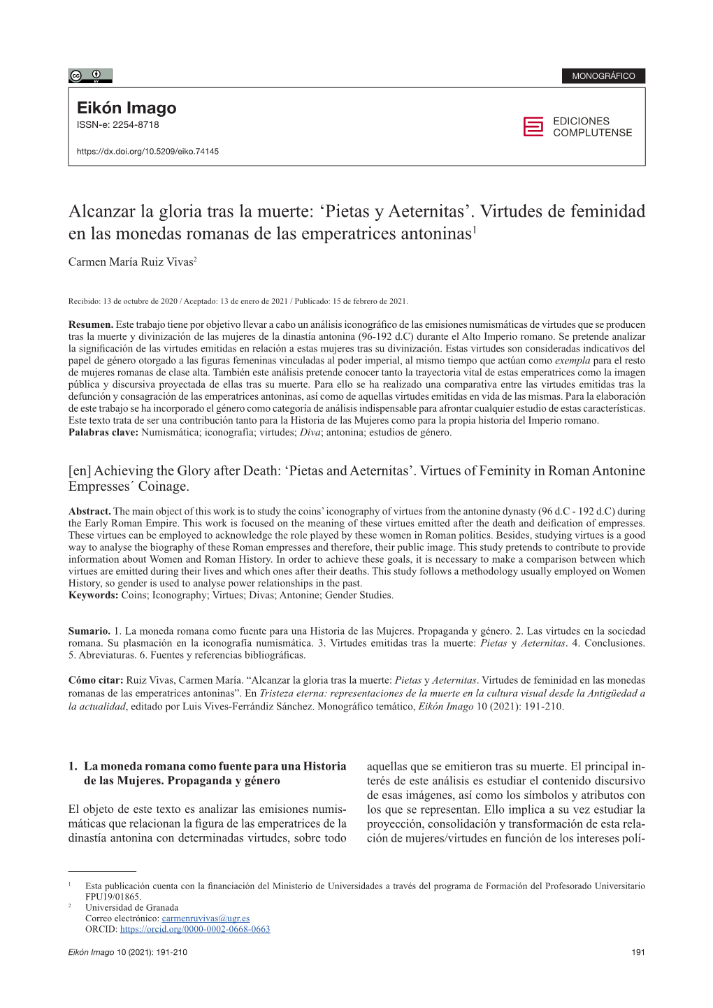 Alcanzar La Gloria Tras La Muerte: 'Pietas Y Aeternitas'. Virtudes De