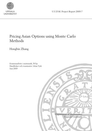 Pricing Asian Options Using Monte Carlo Methods
