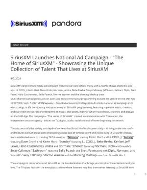 Siriusxm Launches National Ad Campaign - "The Home of Siriusxm" - Showcasing the Unique Collection of Talent That Lives at Siriusxm