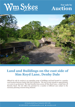 Land and Buildings on the East Side of Sim Royd Lane, Denby Dale