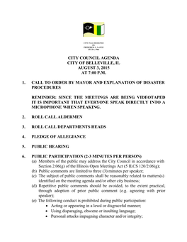 City Council Agenda City of Belleville, Il August 3, 2015 at 7:00 P.M. 1. Call to Order by Mayor and Explanation of Disaster