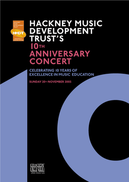 Hackney Music Development Trust's 10Th Anniversary
