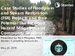 Case Studies of Floodplain and Stream Restoration