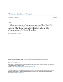 25Th Anniversary Commemoration the Gulf of Maine Maritime Boundary Delimitation: the Constitution of the Chamber, 15 Ocean & Coastal L.J