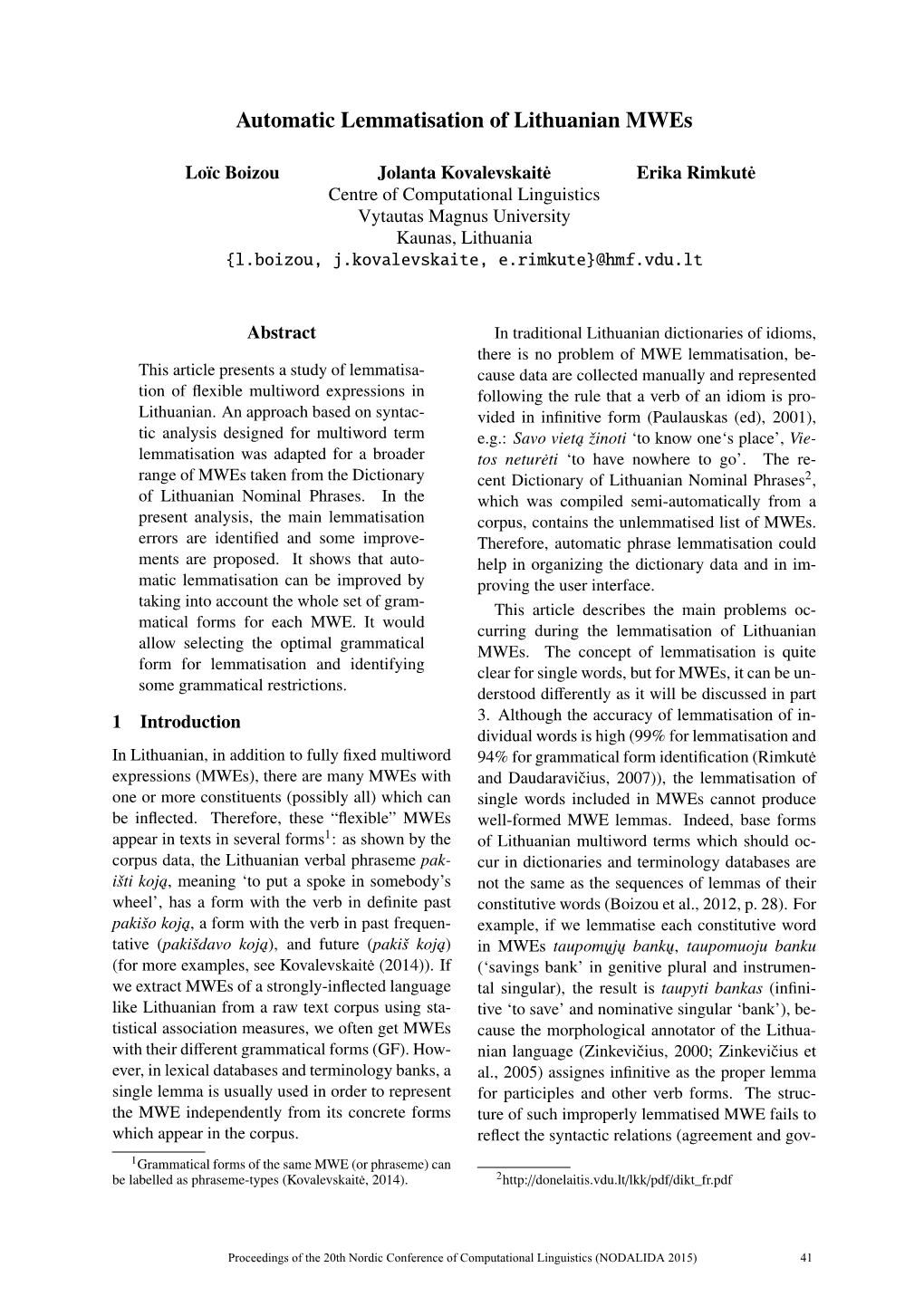 Automatic Lemmatisation of Lithuanian Mwes