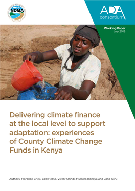 Delivering Climate Finance at the Local Level to Support Adaptation: Experiences of County Climate Change Funds in Kenya