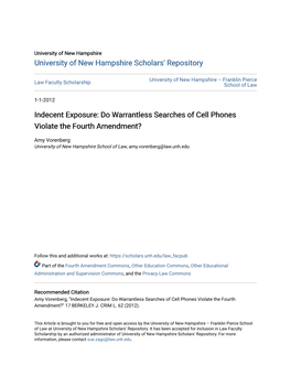 Indecent Exposure: Do Warrantless Searches of Cell Phones Violate the Fourth Amendment?