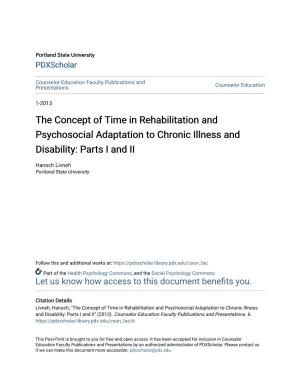 The Concept of Time in Rehabilitation and Psychosocial Adaptation to Chronic Illness and Disability: Parts I and II