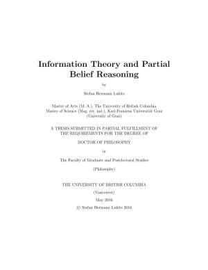 Information Theory and Partial Belief Reasoning