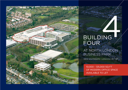 BUILDING FOUR North London Business Park