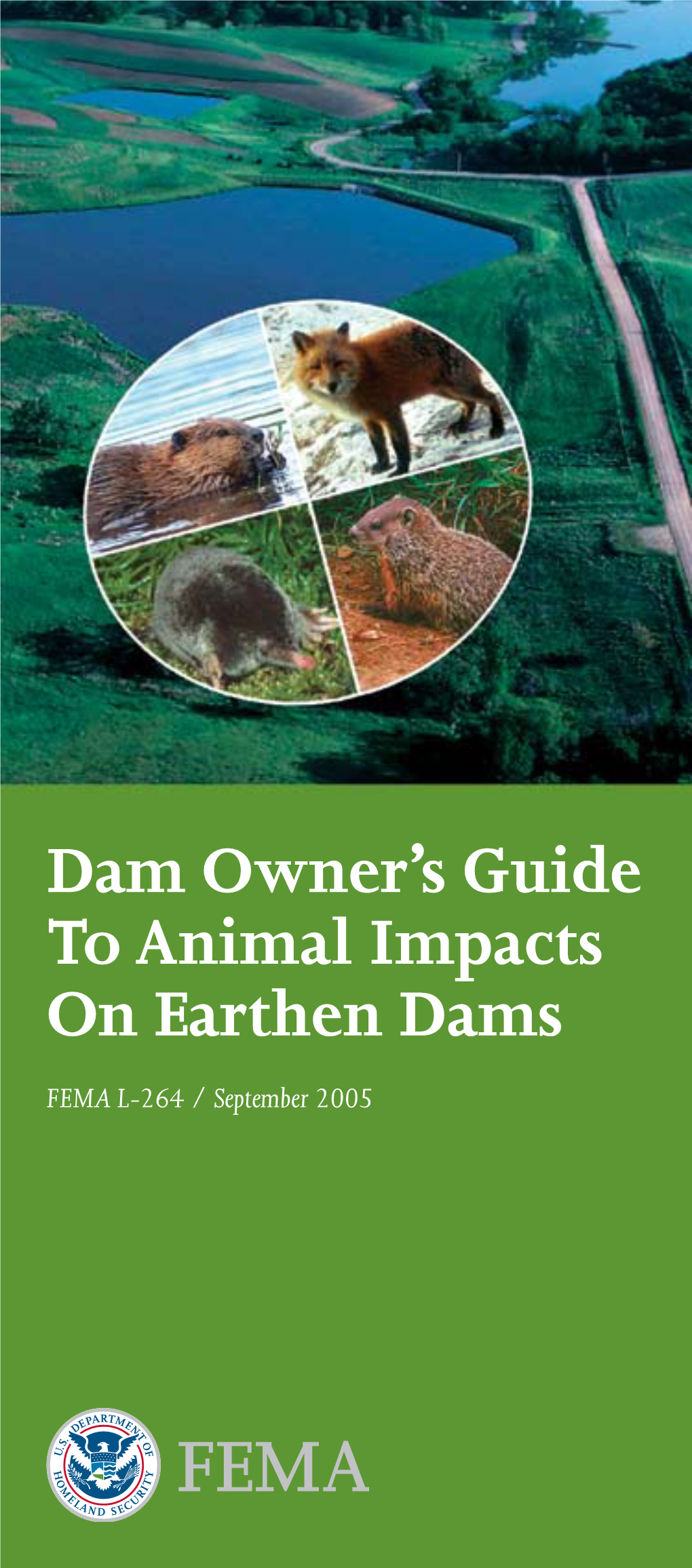 Dam Owner's Guide to Animal Impacts on Earthen Dams