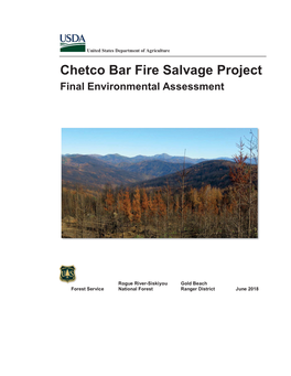 Chetco Bar Fire Salvage Project Final Environmental Assessment