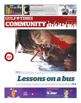 In a Converted Bus in Tijuana, a School Emerges for Asylum-Seekers. P4-6 2 GULF TIMES Wednesday, December 11, 2019 COMMUNITY ROUND & ABOUT