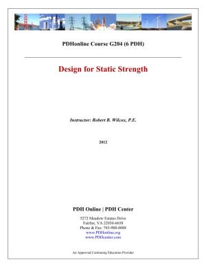 Design for Static Strength