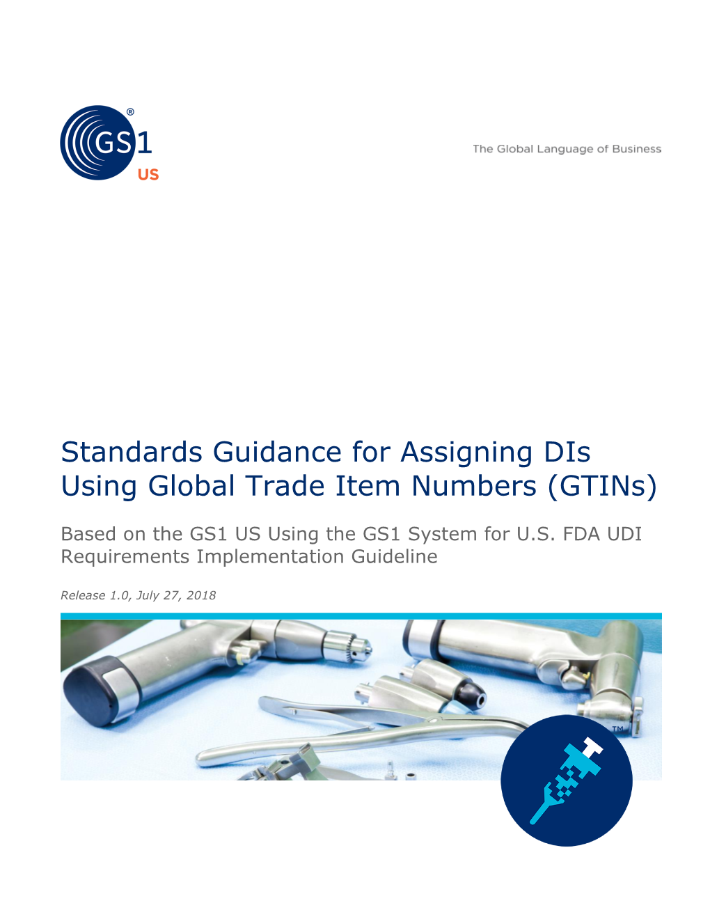 Standards Guidance for Assigning Dis Using Global Trade Item Numbers (Gtins)