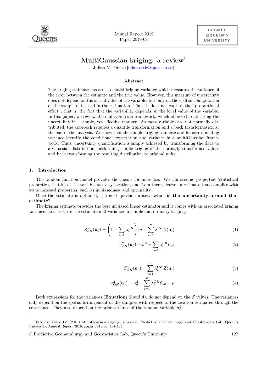 Multigaussian Kriging: a Review1 Julian M