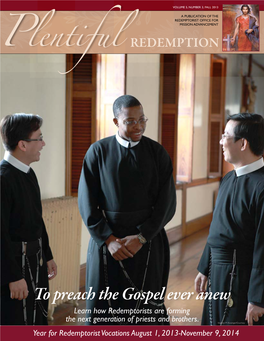 To Preach the Gospel Ever Anew Learn How Redemptorists Are Forming the Next Generation of Priests and Brothers