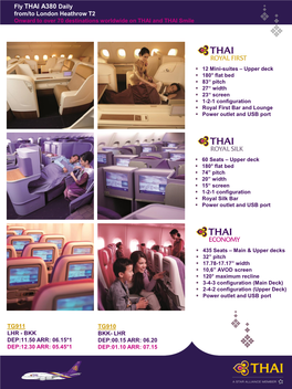 Fly THAI A380 Daily From/To London Heathrow T2 Onward to Over 70 Destinations Worldwide on THAI and THAI Smile