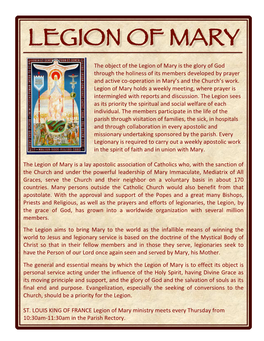 The Object of the Legion of Mary Is the Glory of God Through the Holiness of Its Members Developed by Prayer and Active Co-Operation in Mary’S and the Church’S Work