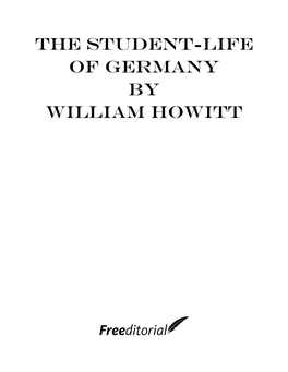The Student-Life of Germany by William Howitt