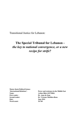 The Special Tribunal for Lebanon - the Key to National Convergence, Or a New Recipe for Strife?