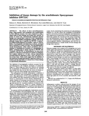 Inhibition of Tissue Damage by the Arachidonate Lipoxygenase Inhibitor BW755C (Leukocyte Accumulation/Prostaglandins/Leukotrienes/Anti-Inflammatory Drugs) GERALD A