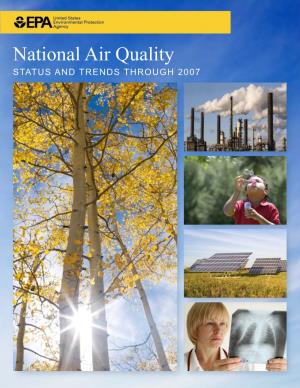 National Air Quality Status and Trends Through 2007