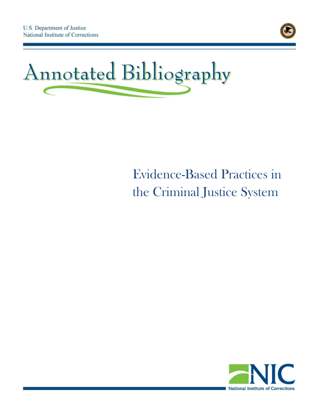 Evidence-Based Practices in the Criminal Justice System