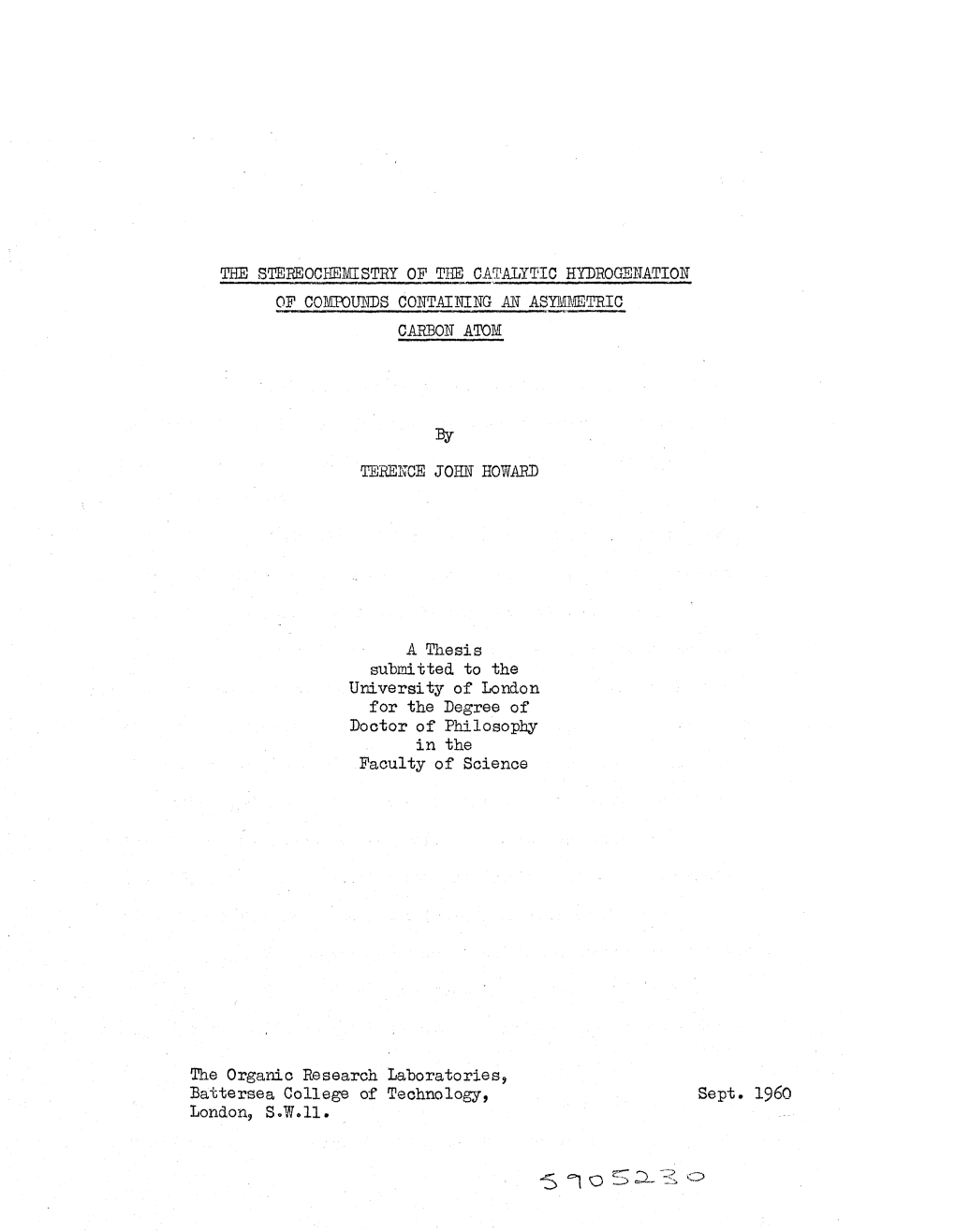 THE STEREOCHEMISTRY of the CATALYTIC HYDROGENATION of Compounds Containing an a S M E T R Ic CARBON ATOM