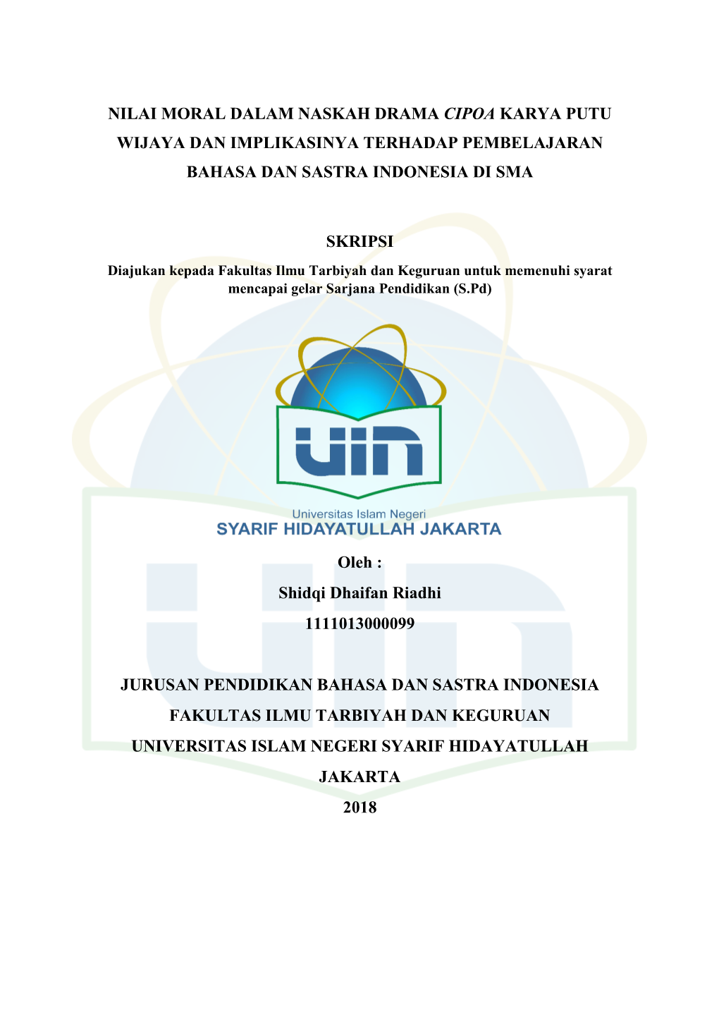 Nilai Moral Dalam Naskah Drama Cipoa Karya Putu Wijaya Dan Implikasinya Terhadap Pembelajaran Bahasa Dan Sastra Indonesia Di Sma