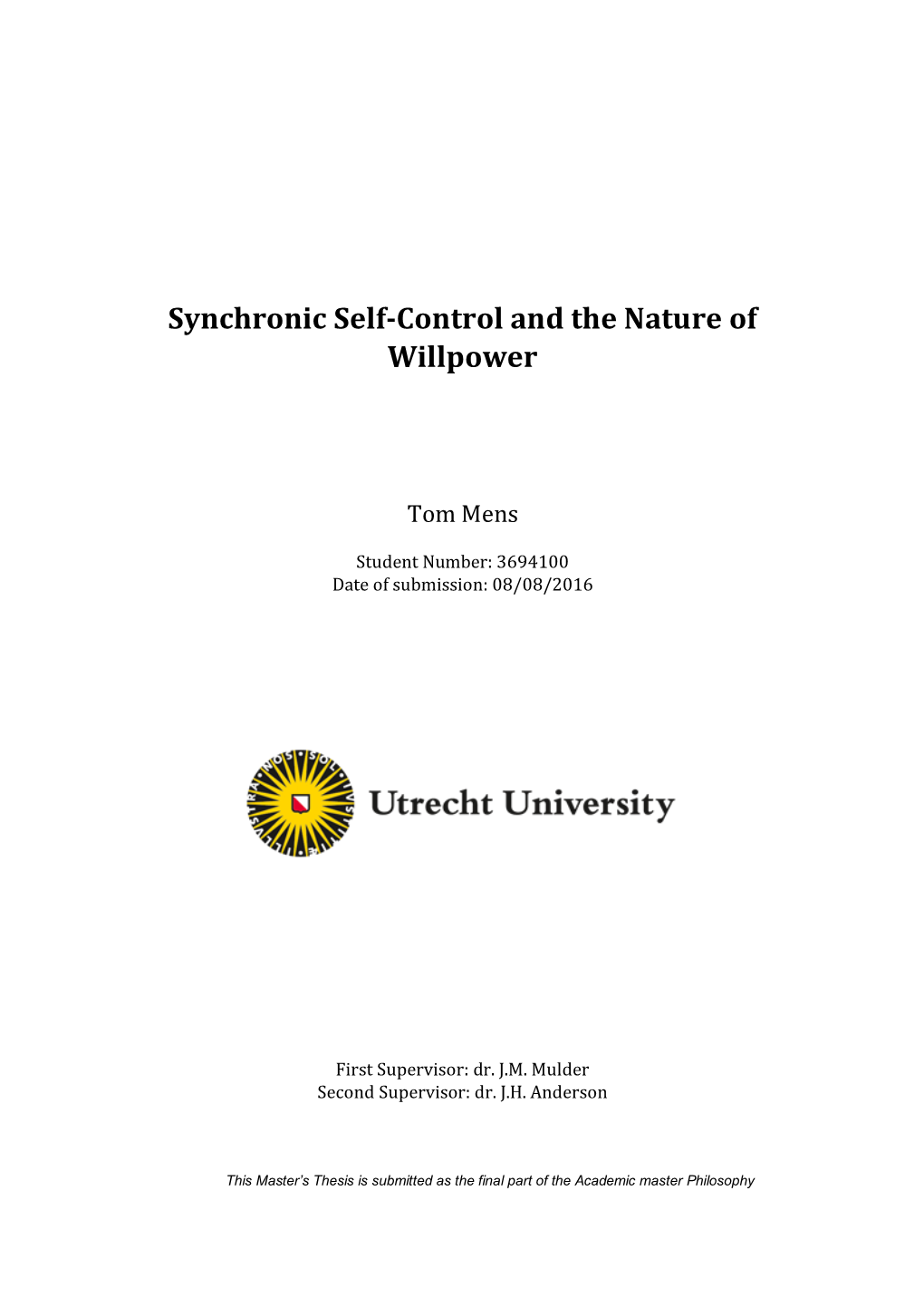 Synchronic Self-Control and the Nature of Willpower