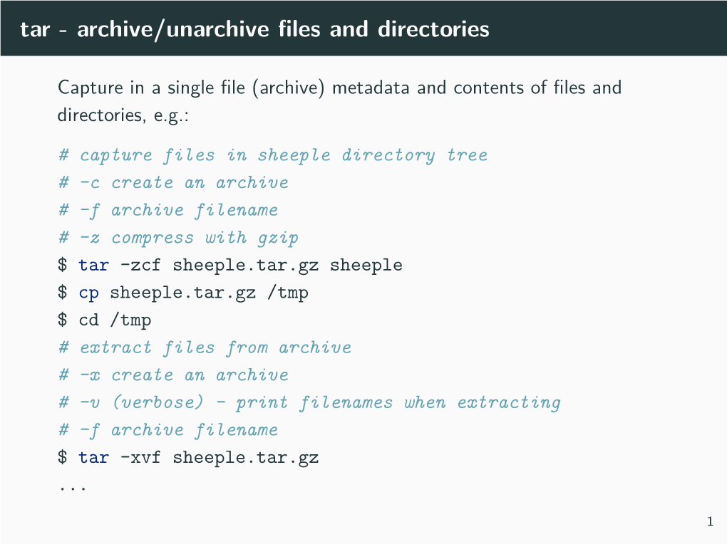 Tar - Archive/Unarchive ﬁles and Directories