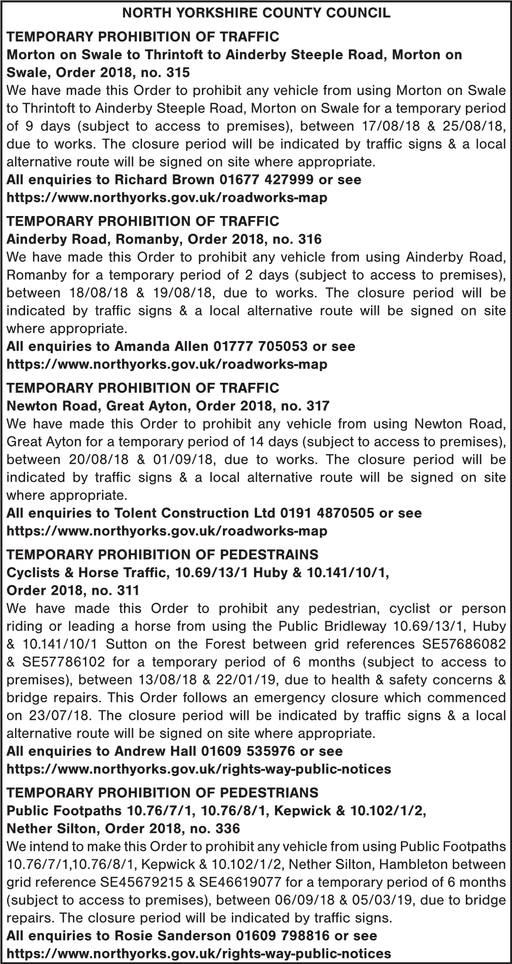 NORTH YORKSHIRE COUNTY COUNCIL TEMPORARY PROHIBITION of TRAFFIC Morton on Swale to Thrintoft to Ainderby Steeple Road, Morton on Swale, Order 2018, No