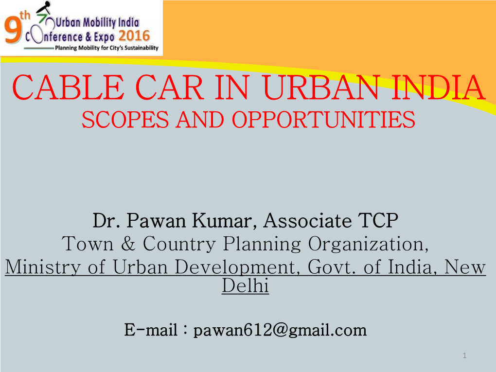 Cable Car in Urban India Scopes and Opportunities