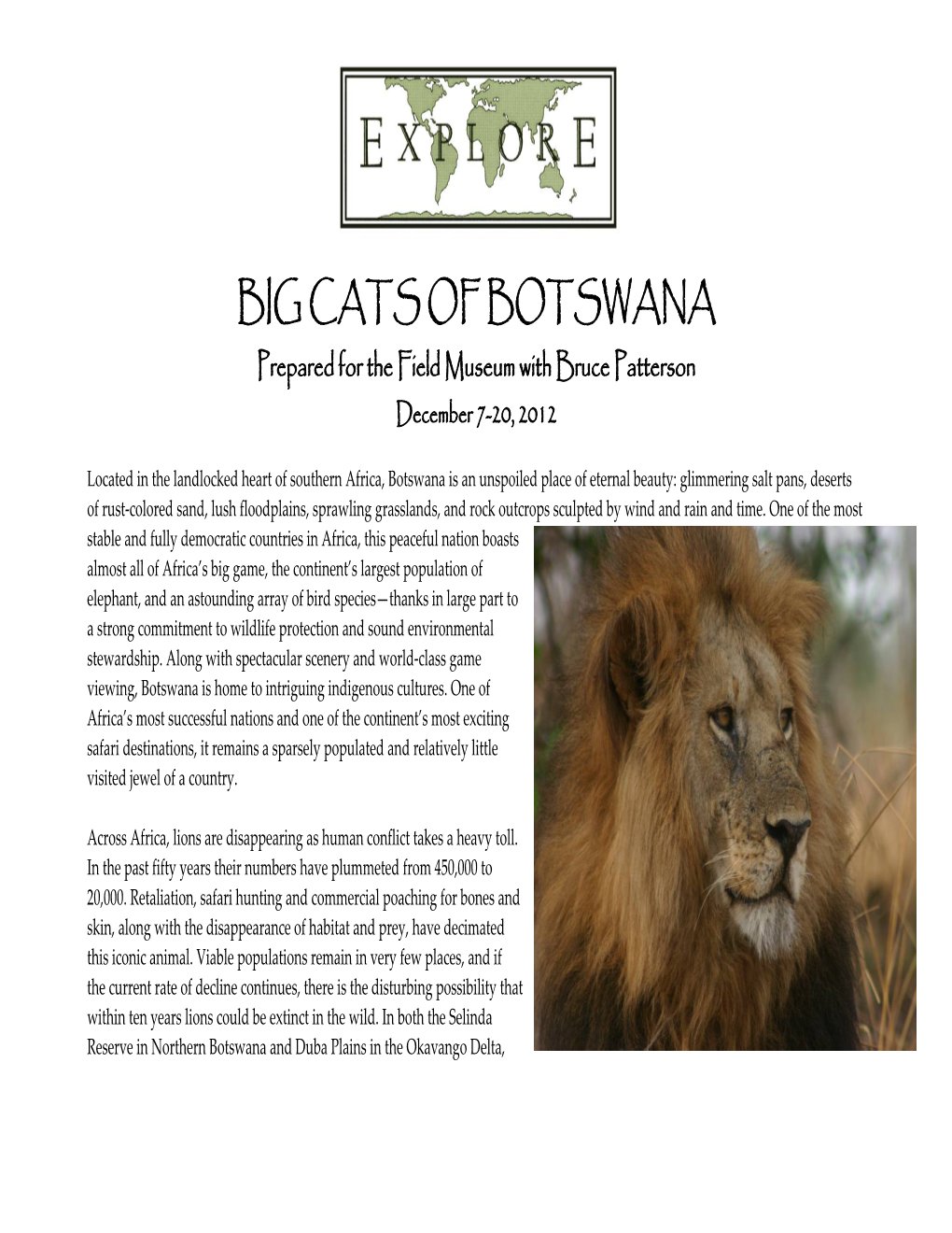 BIG CATS of BOTSWANA Prepared for the Field Museum with Bruce Patterson December 7-20, 2012