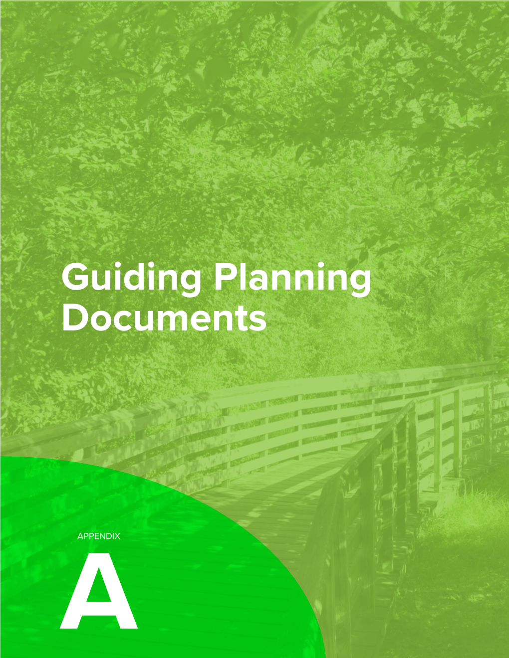 Guiding Planning Documents
