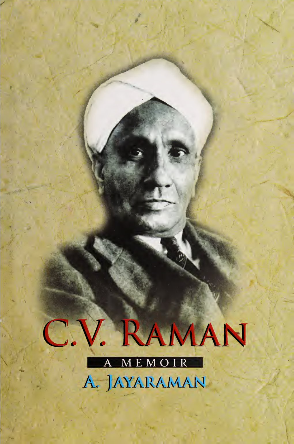 CHANDRASEKHARA VENKATA RAMAN — a MEMOIR a Line Sketch of Raman by Homi Bhabha, 1949