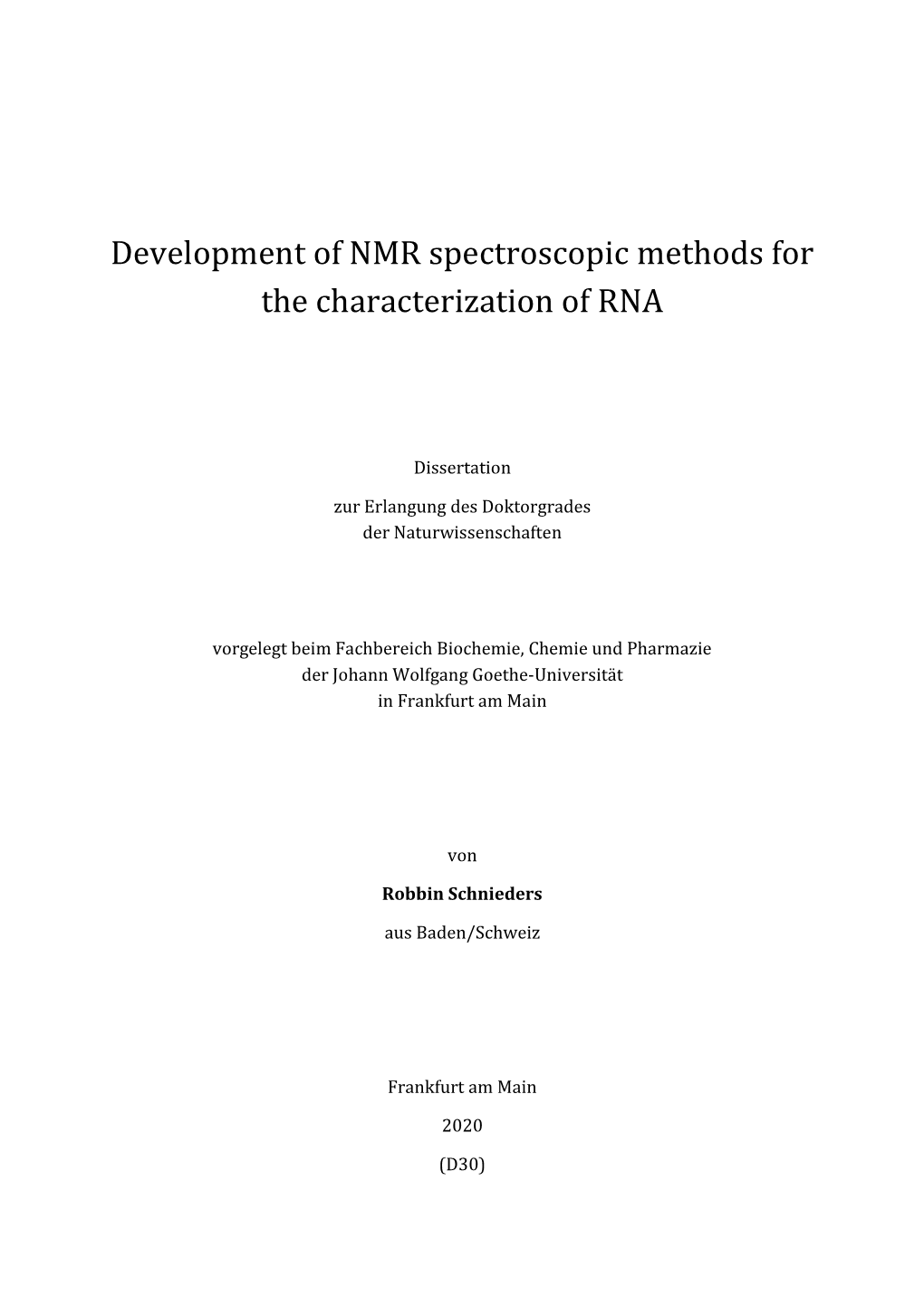 Development of NMR Spectroscopic Methods for the Characterization of RNA