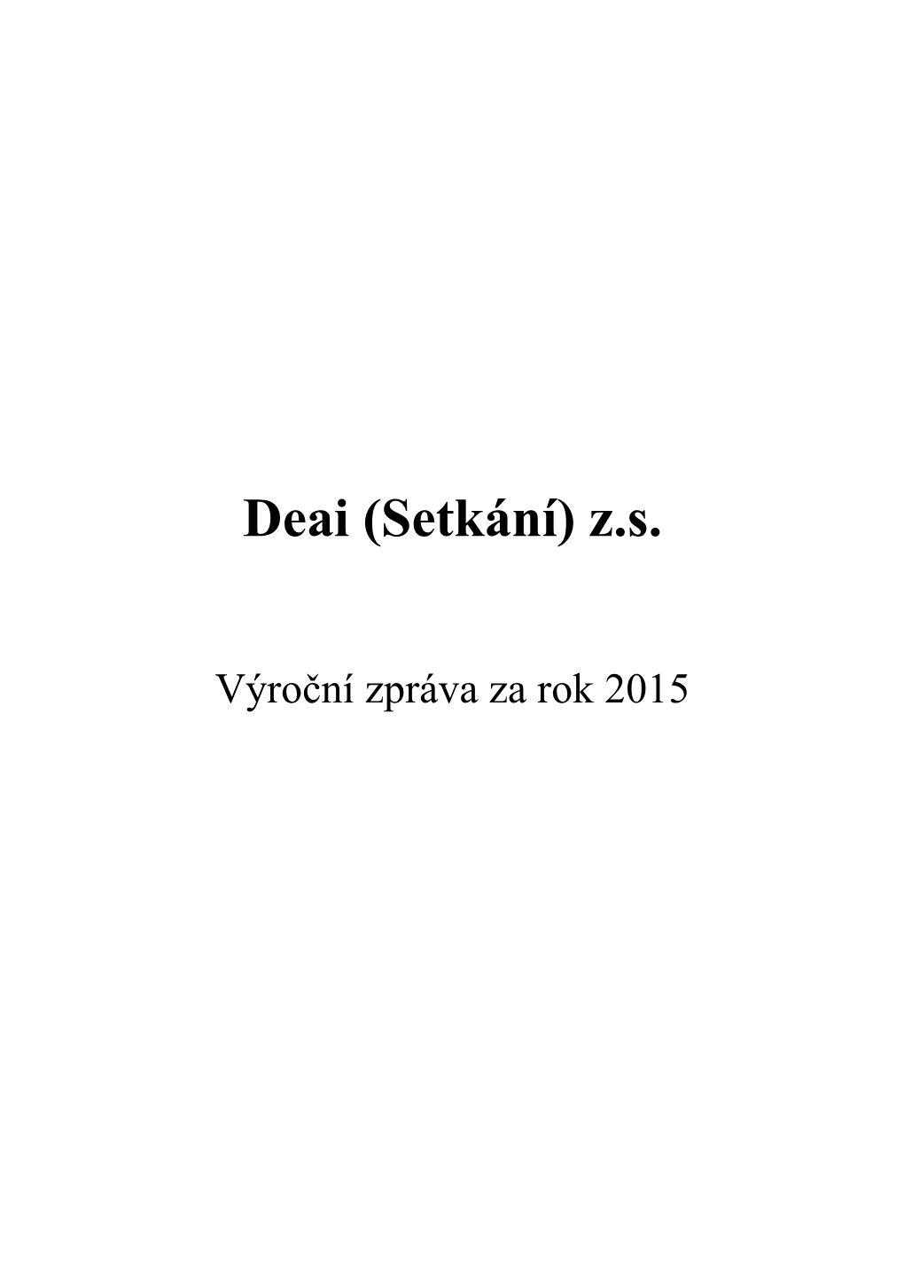 Výroční Zpráva DEAI 2015